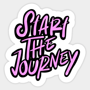 Start The Journey Typography Sticker